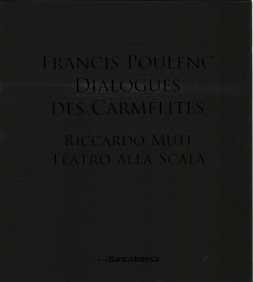 Francis Poulenc. Dialogues Des Carmèlites (Con 1 DVD e 2 CD)