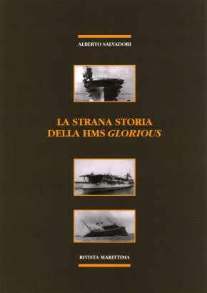 La strana storia della HMS Glorius