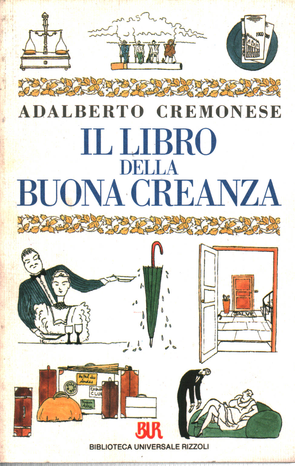 El libro de los buenos modales, Adalberto Cremonese