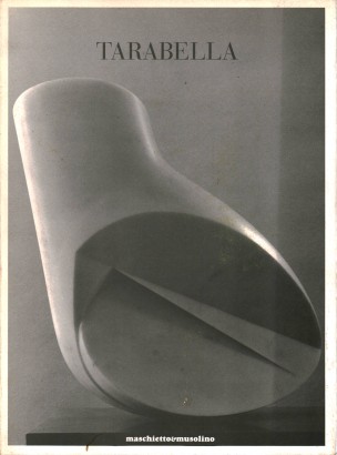 Tarabella: Sculpteur
