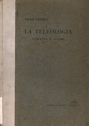 La teleologia concetto e valore