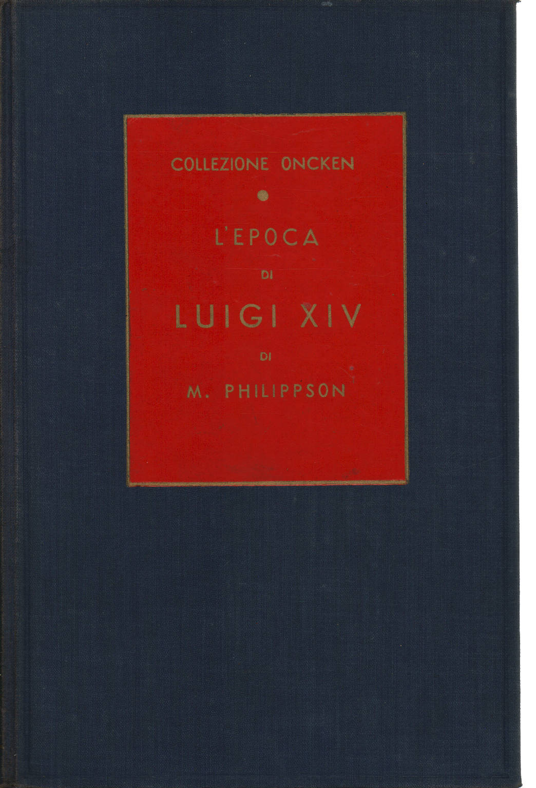 Le siècle de Louis Decimoquarto, Martin Philippson