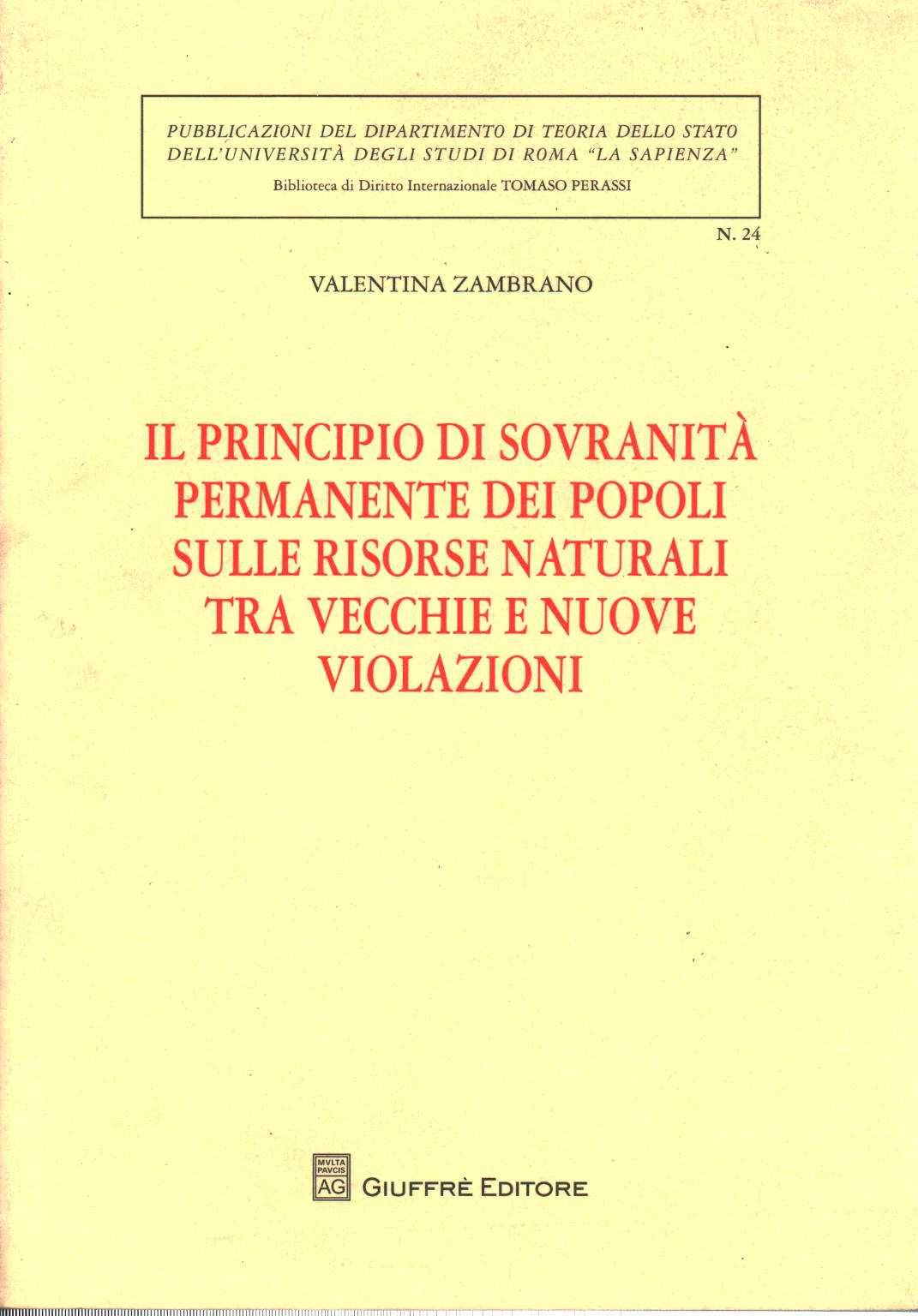 Il principio di sovranità permanente dei popoli su, Valentina Zambrano