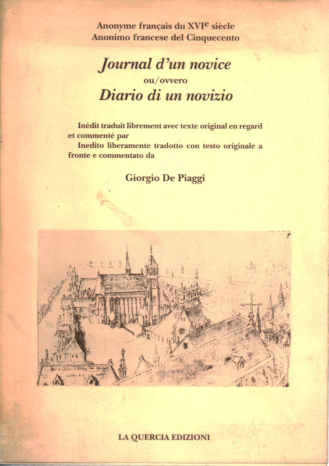 Journal d'un novice ou/ovvero Diario di un novizi, Giorgio De Piaggi