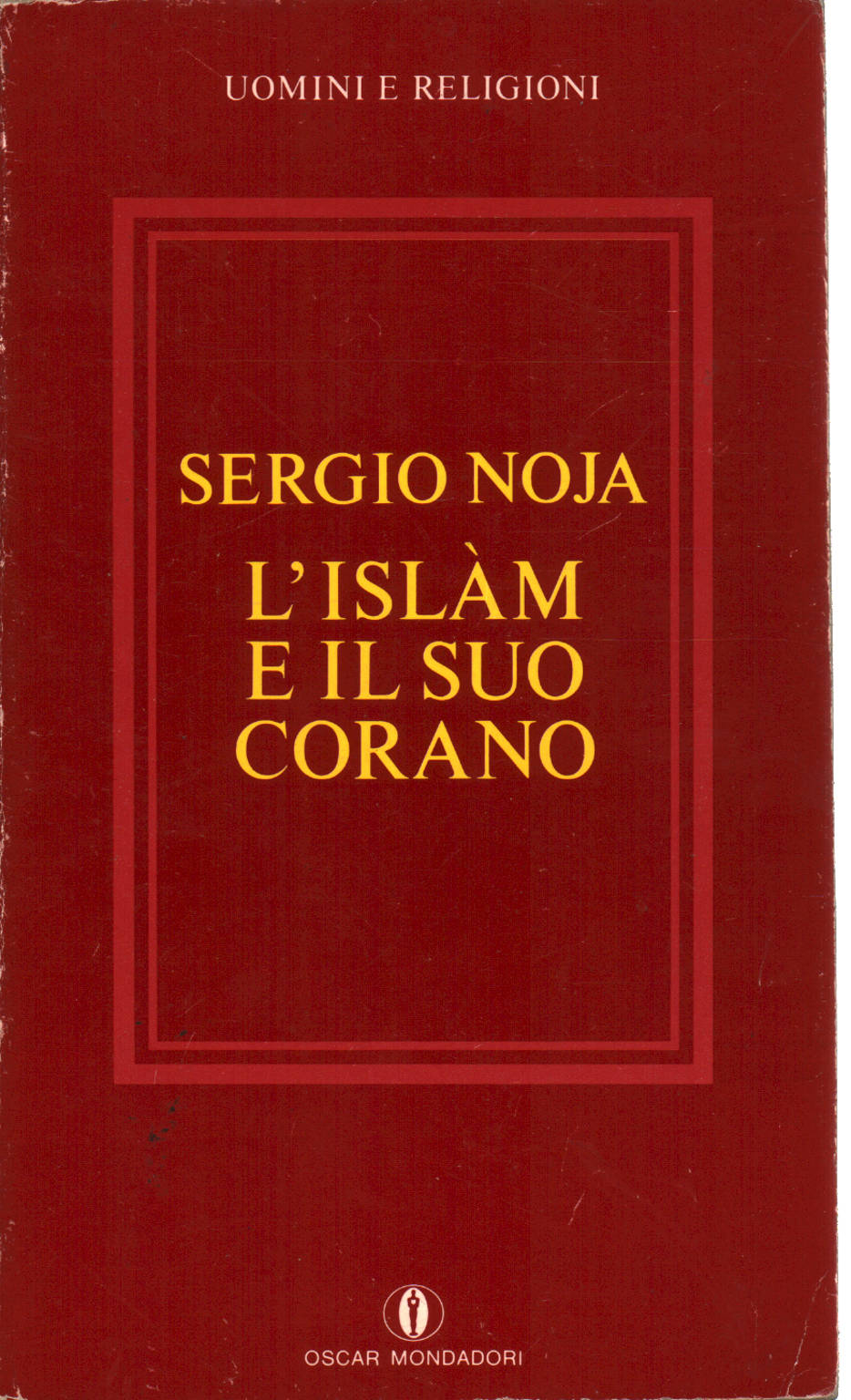 L'Islám e il suo Corano, Sergio Noja