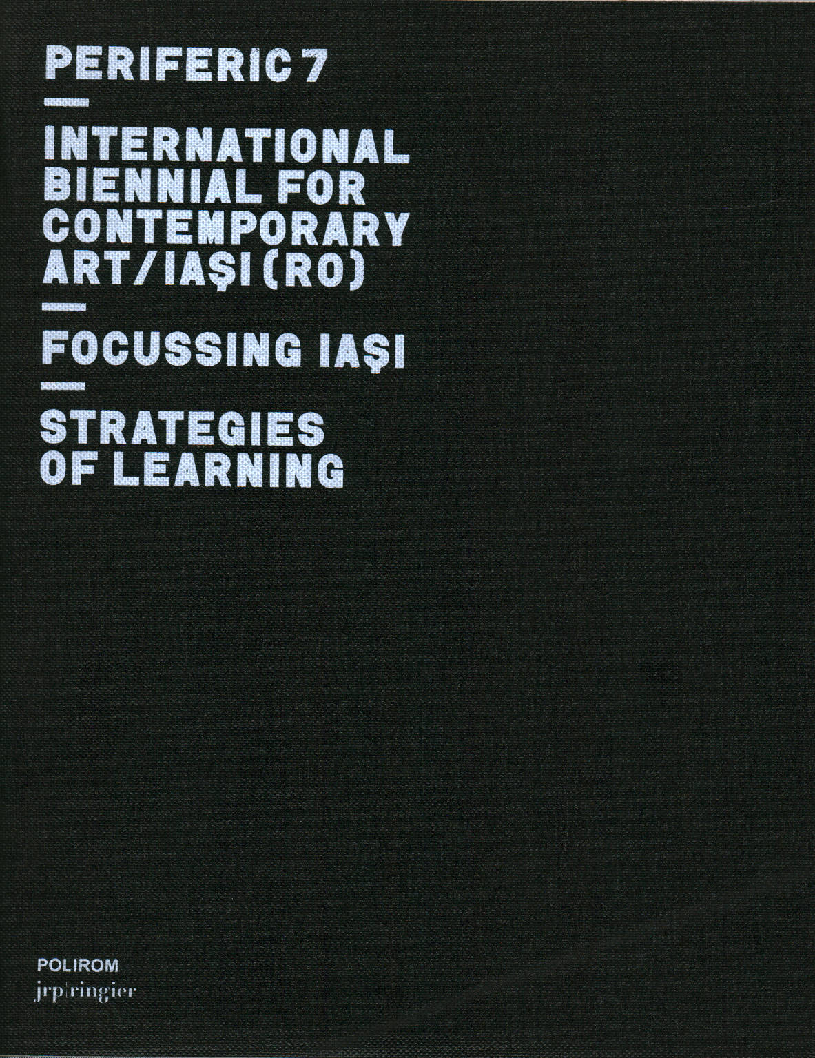 Periferic 7: International Biennal for contemporar, AA.VV.