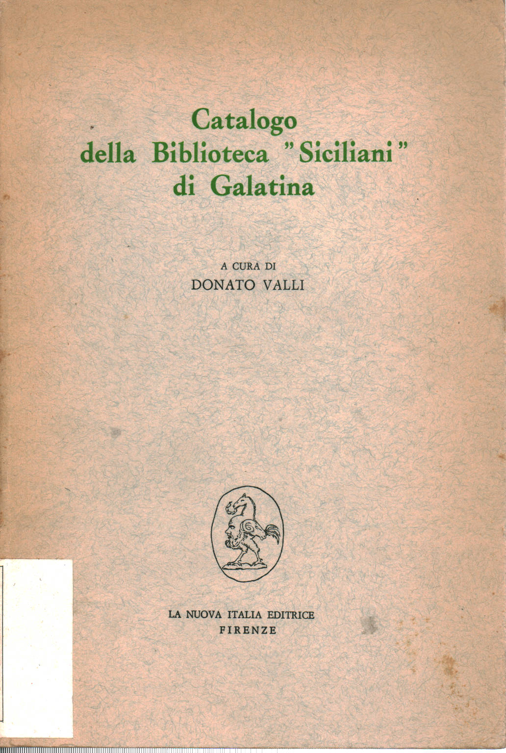 Catalogo della biblioteca &quot;Siciliani&quot; di Galatina