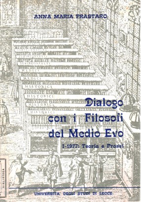 Dialogo con i Filosofi del Medio Evo Volume primo