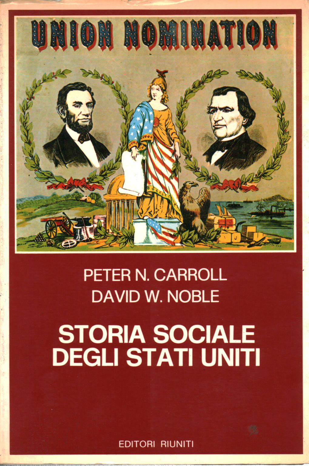 Historia social de los Estados Unidos, Peter N. Carroll David W. Noble