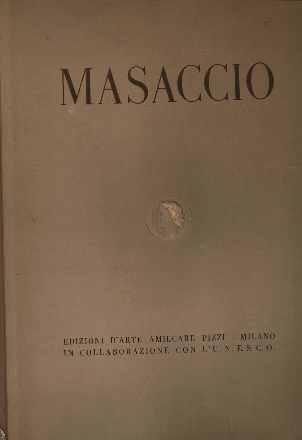 Masaccio: Cappella Brancacci - Chiesa di S. Maria , Mario Salmi