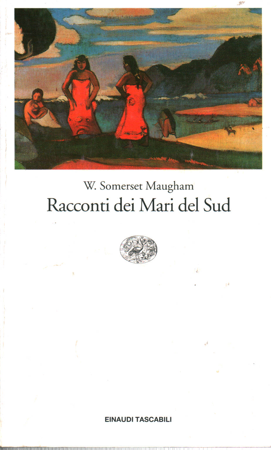 Racconti dei Mari del Sud, W. Somerset Maugham