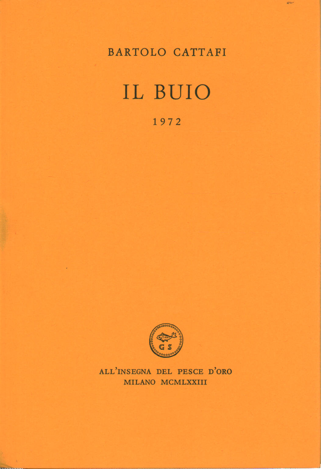 Il buio, Bartolo Cattafi