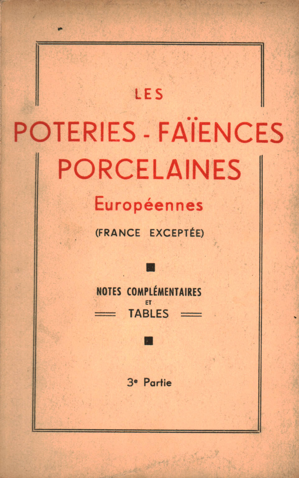 Les poteries - Les faïences et les porcelaines Eu, AA.VV.