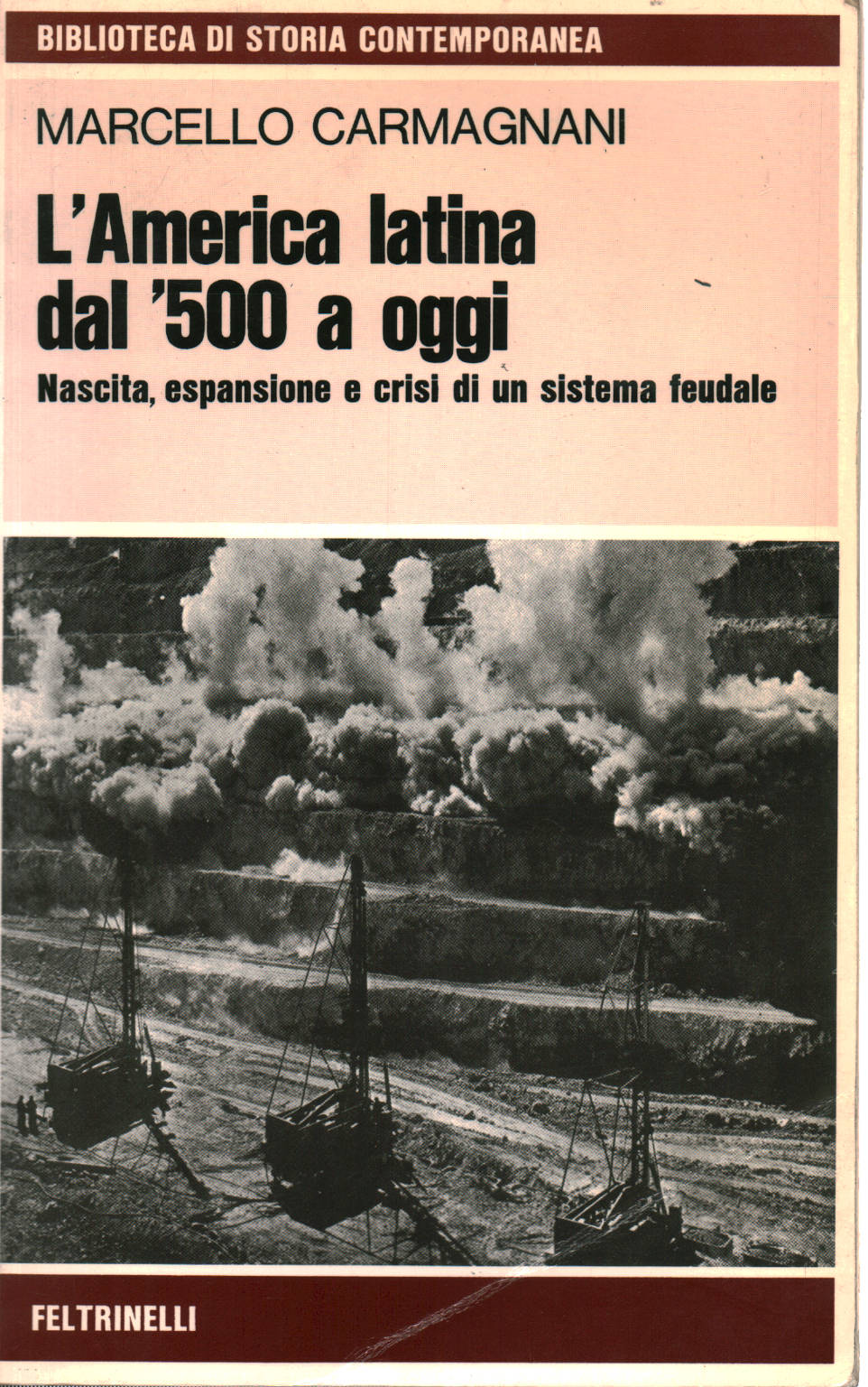 L'America latina dal '500 a oggi, Marcello Carmagnani