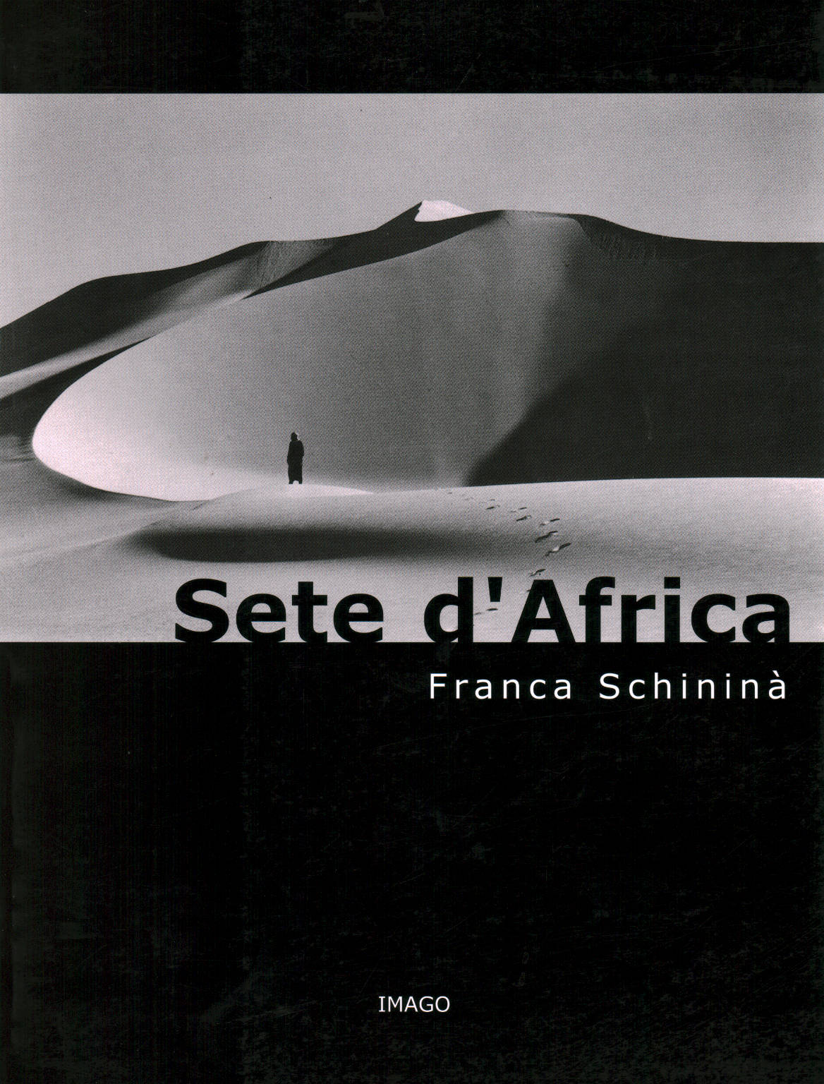 Sete d Africa, Franca Schininà