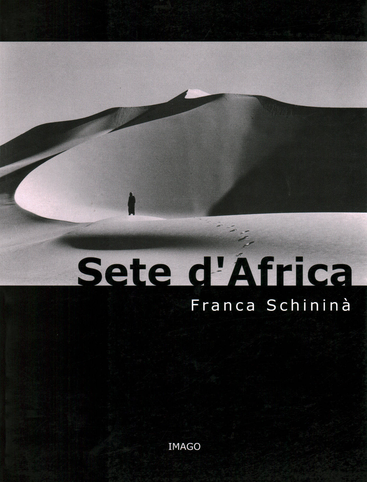 Sed d África, Franca Schininà
