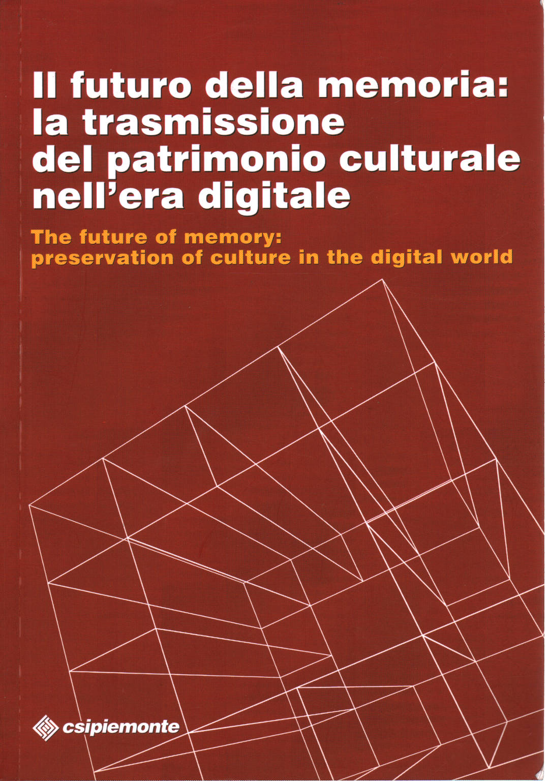 Il futuro della memoria: la trasmissione del patri, Agata Spaziante