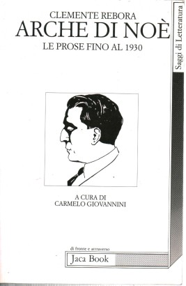 Arche di Noé. Le prose fino al 1930