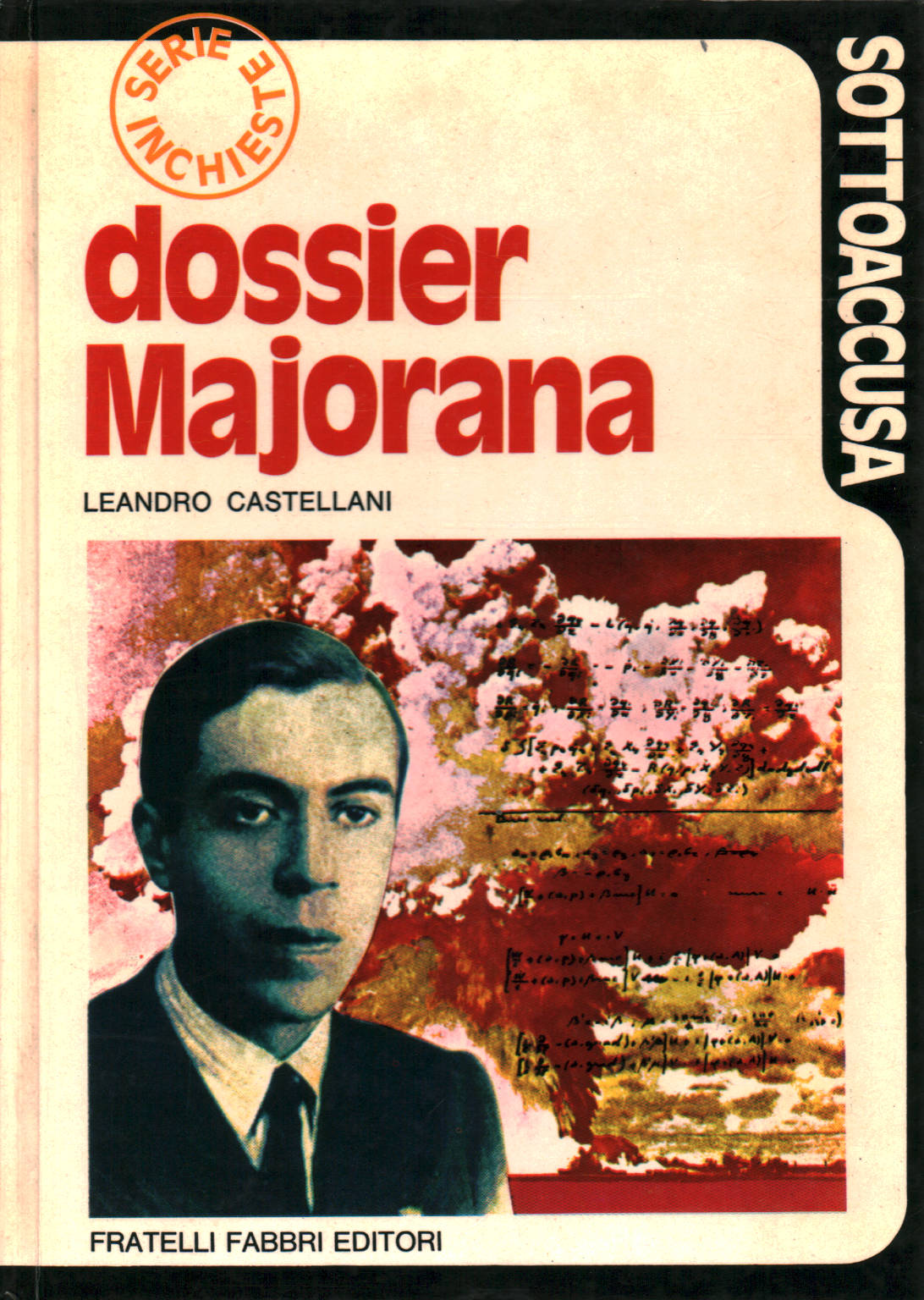 Dossier Majorana, Leandro Castellani