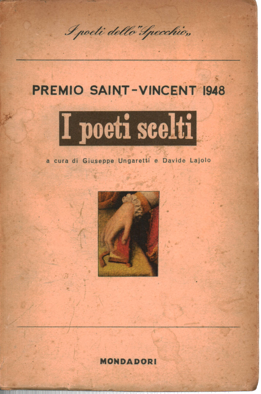 The poets chosen, Giuseppe Ungaretti Davide Lajolo