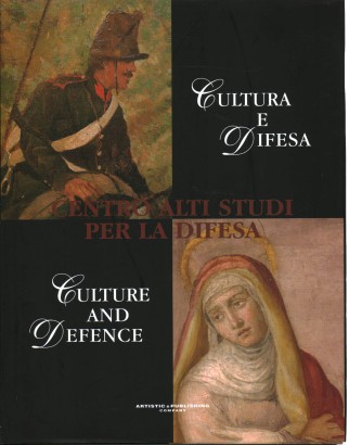 Cultura e difesa. Culture and defence