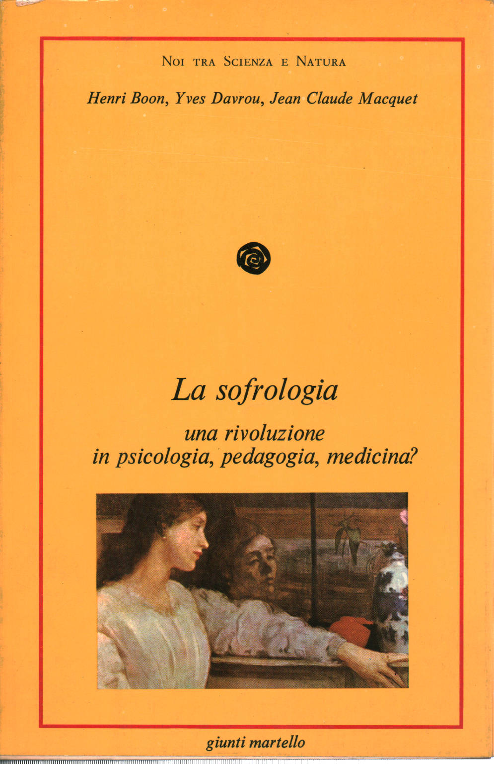 La sophrologie, H. Boon, Y. Davrou J-C. Macquet