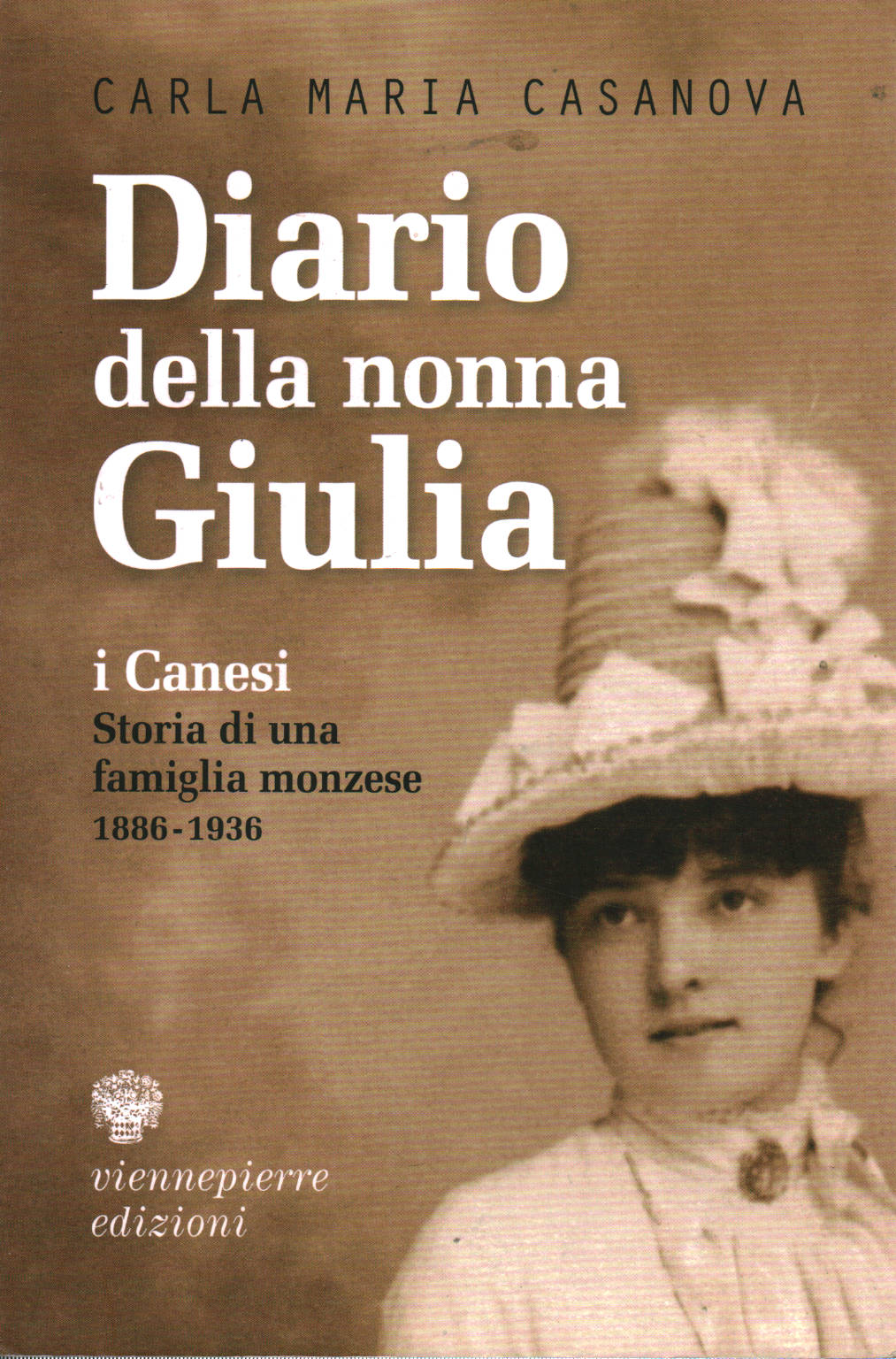 Diario della nonna Giulia, Carla Maria Casanova