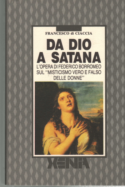 Da Dio a Satana, Francesco di Ciaccia