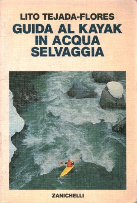 Guida al Kayak in acqua selvaggia