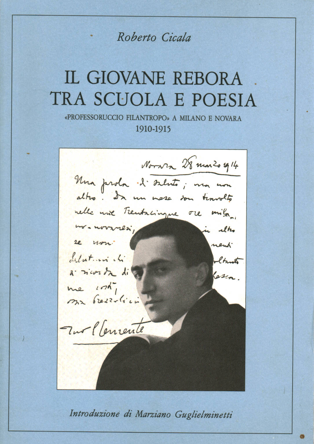 Le jeune Rebora entre école et poésie, Roberto Cicala