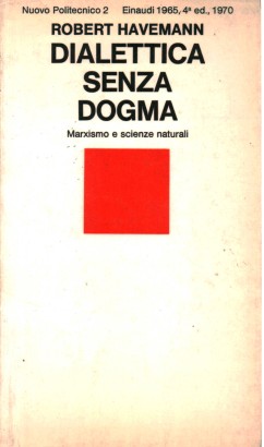 Dialettica senza dogma