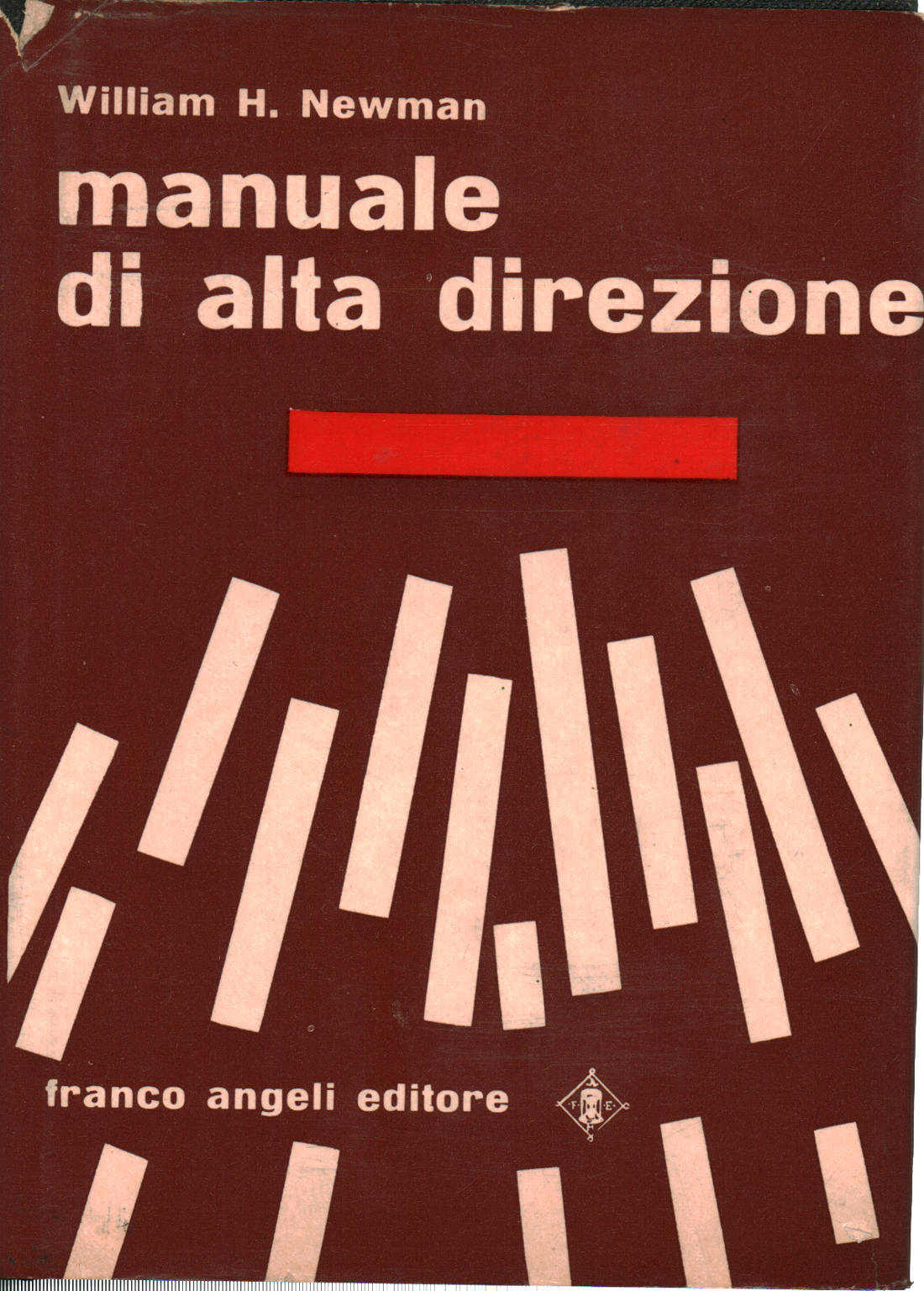 Manuale di Alta Direzione, William H. Newman