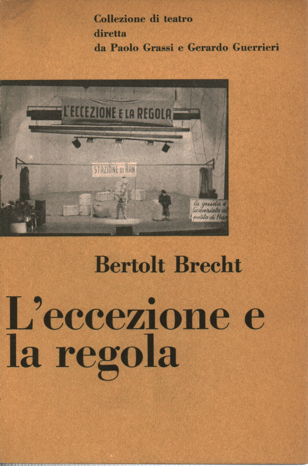 L eccezione e la regola, Bertolt Brecht