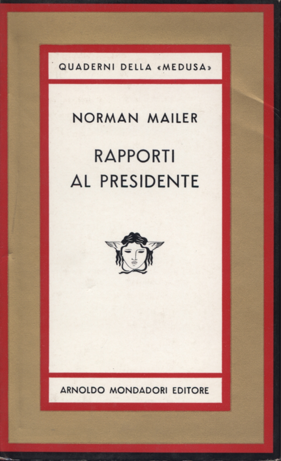 Rapporti al presidente, Norman Mailer