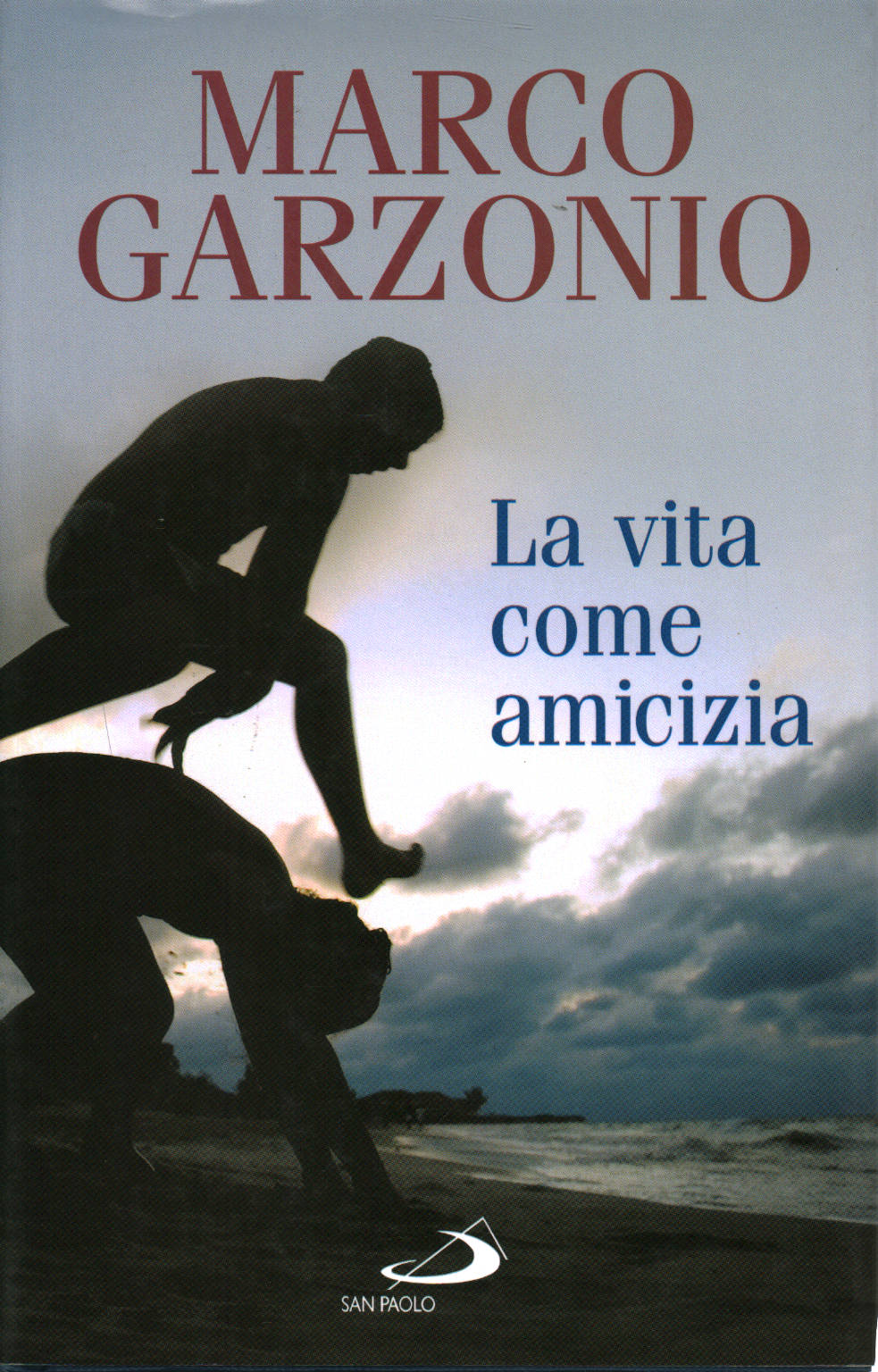 La vida como la amistad, Marco Garzonio