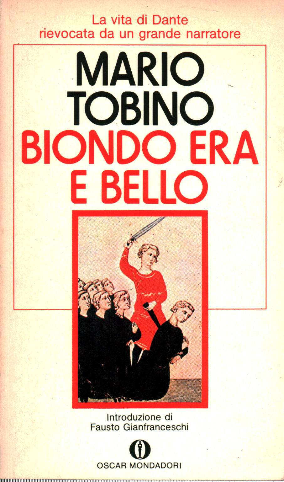 Biondo era e bello, Mario Tobino