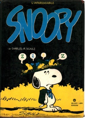 L'Impareggiabile Snoopy, Charles M.Schulz