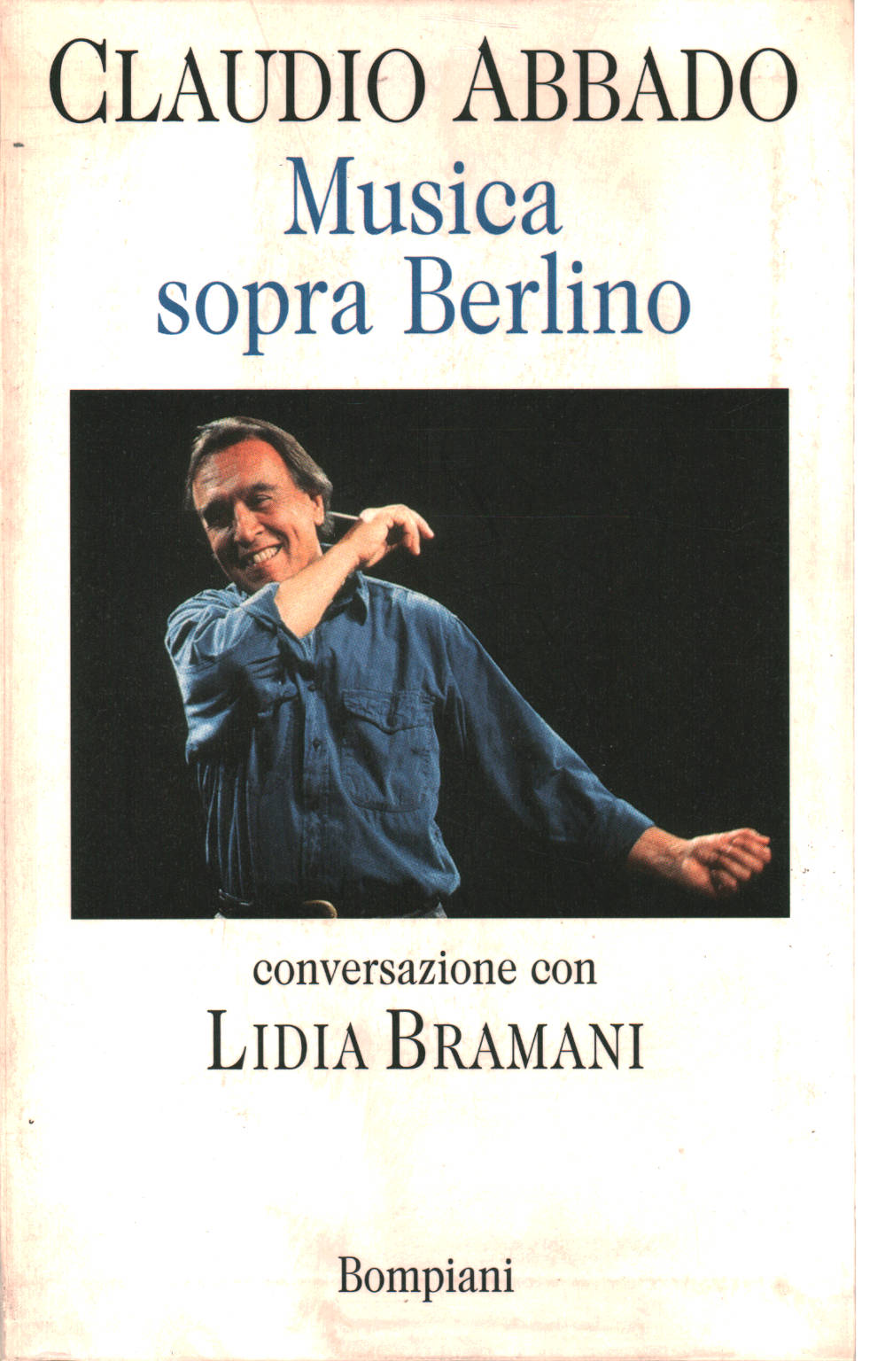 Music over Berlin, Claudio Abbado