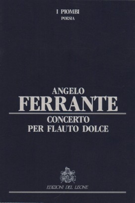Concerto per flauto dolce, Angelo Ferrante