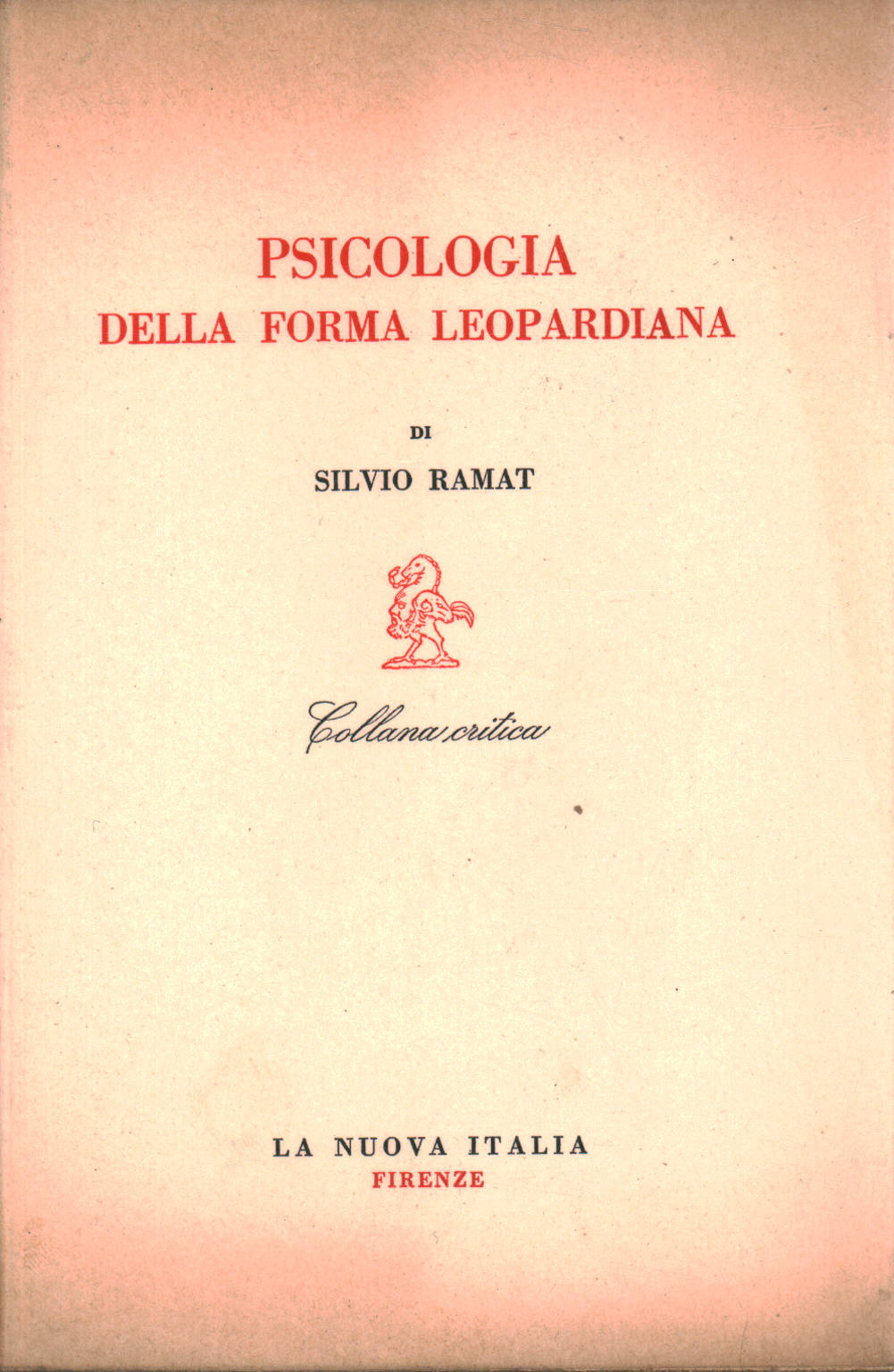 La psicología de la forma, de Leopardi, Silvio Ramat