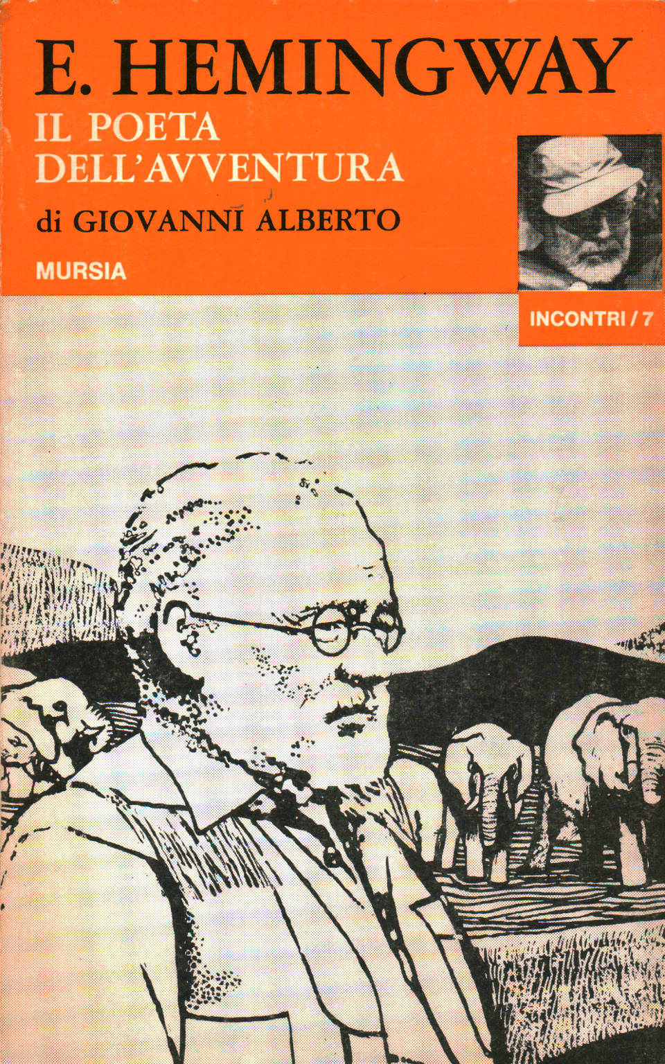 E. Hemingway, el poeta de la aventura, Giovanni Alberto