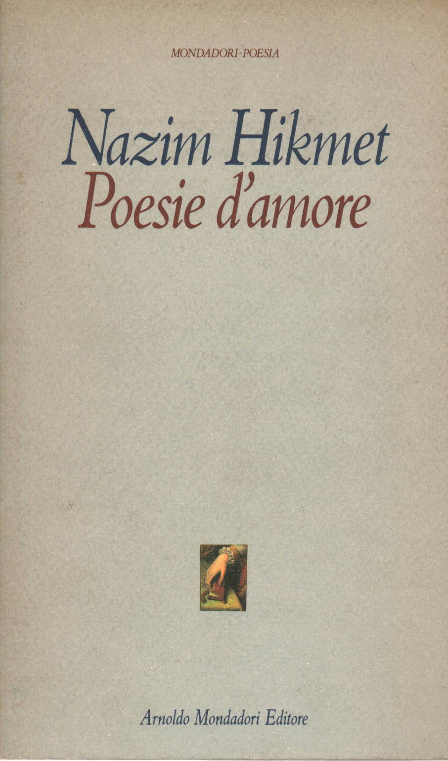 Poesie d amore, Nazim Hikmet