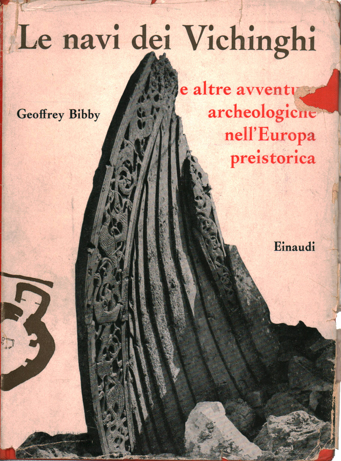 Le navi dei Vichinghi, Geoffrey Bibby