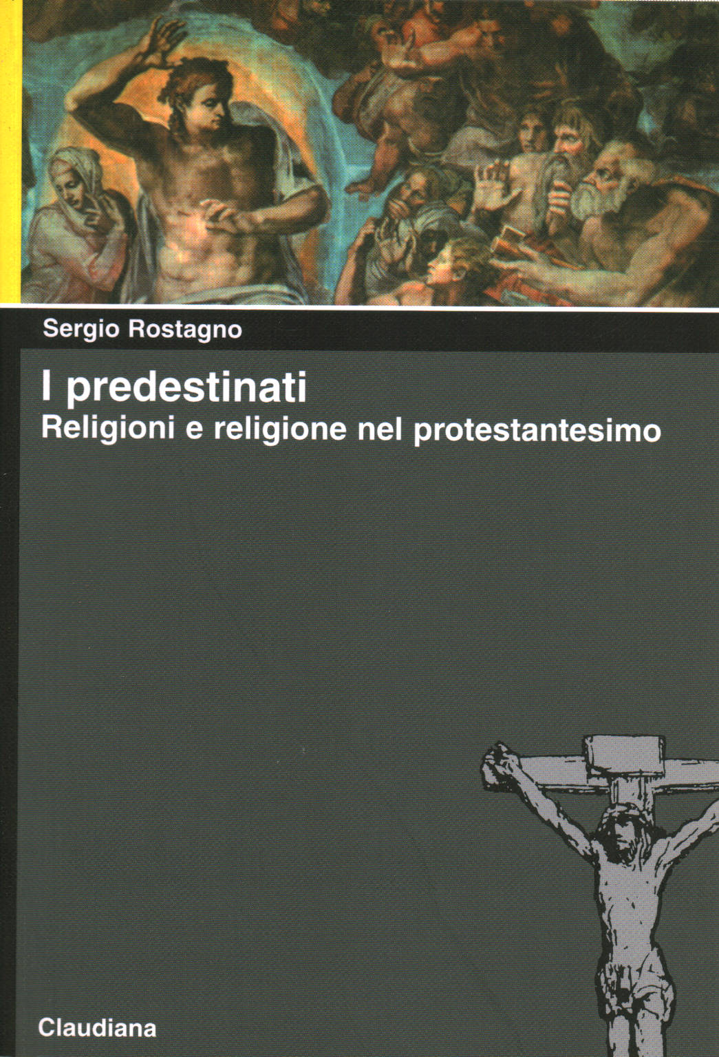 The predestined, Sergio Rostagno