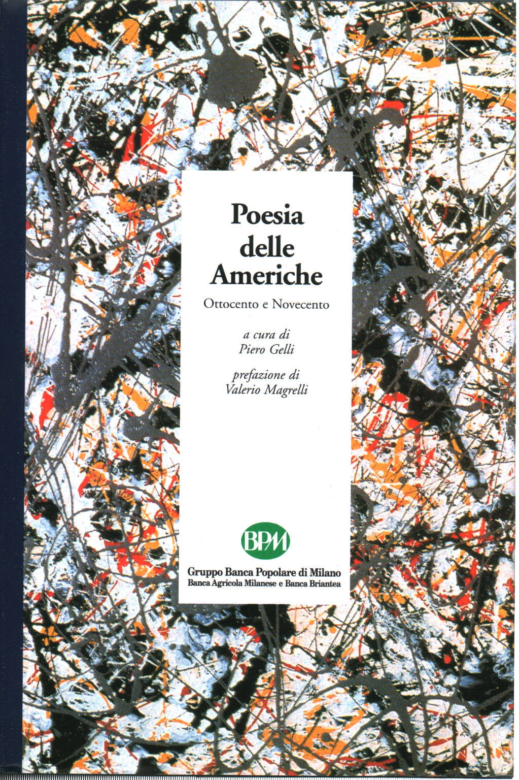 Poesia delle Americhe, Piero Gelli