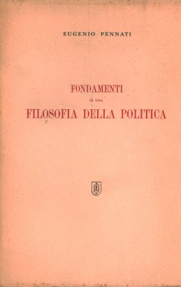 Fondamenti di una filosofia della politica