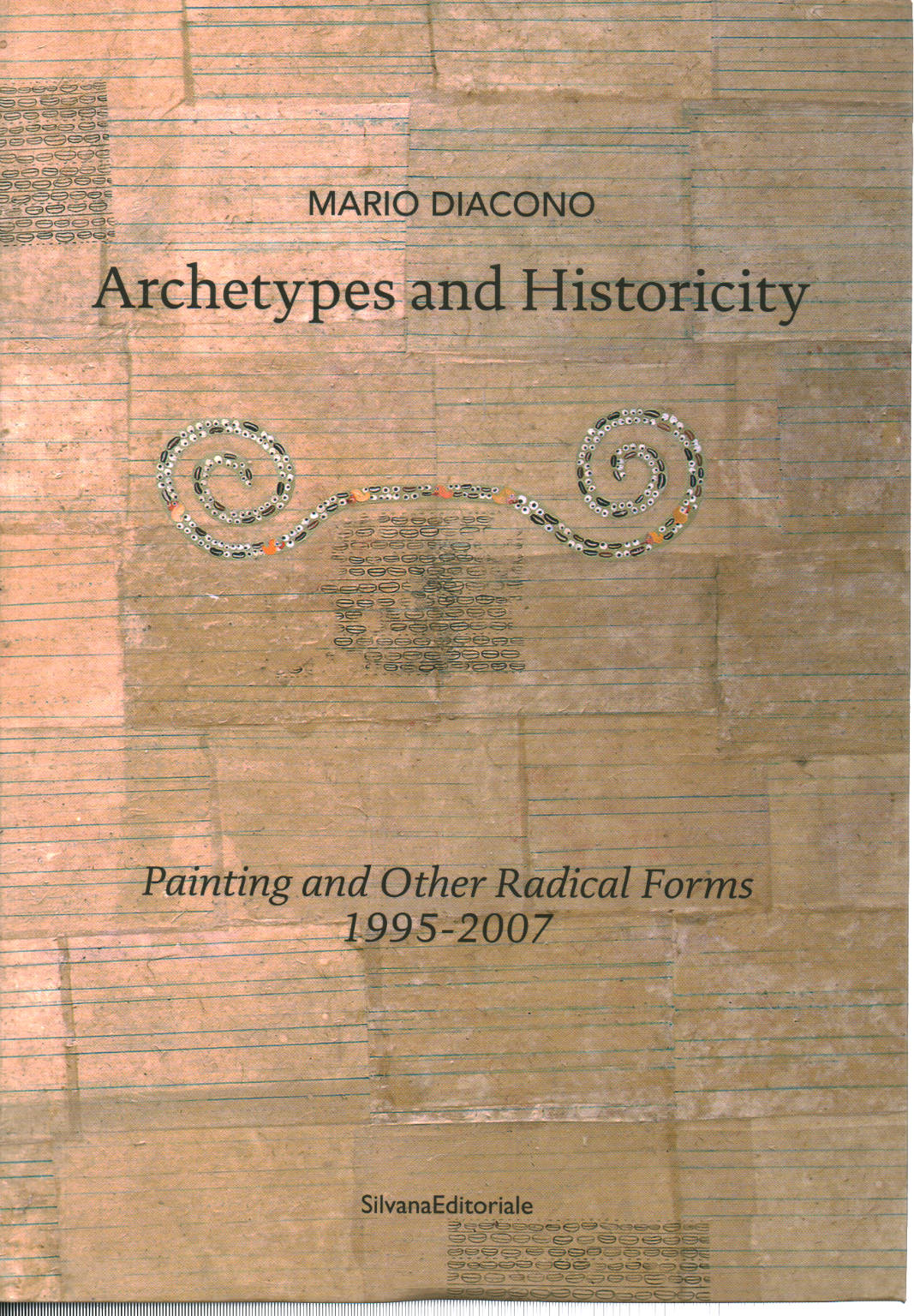 Archetypes and Historicity, Mario Diacono