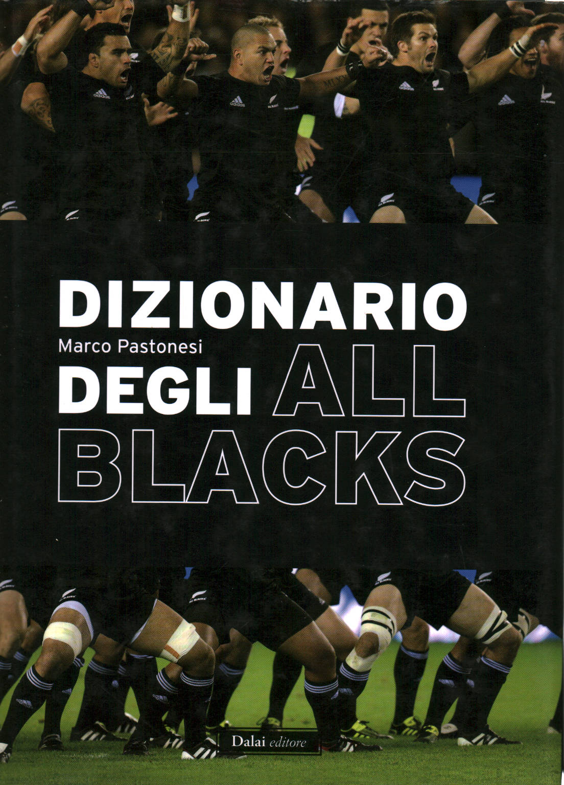 Dizionario degli All Blacks, Marco Pastonesi