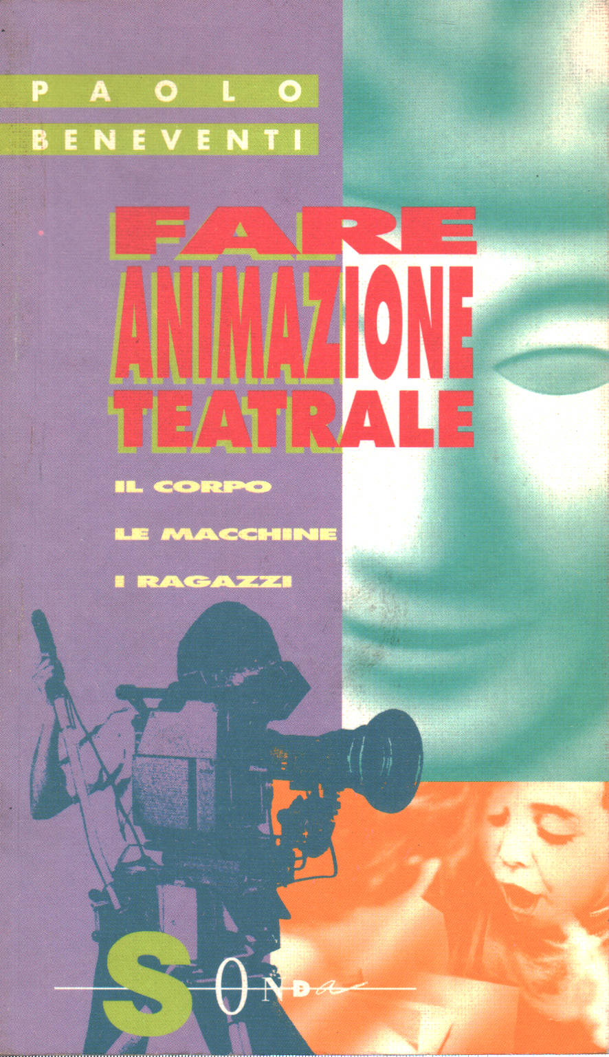 Fare animazione teatrale , Paolo Beneventi