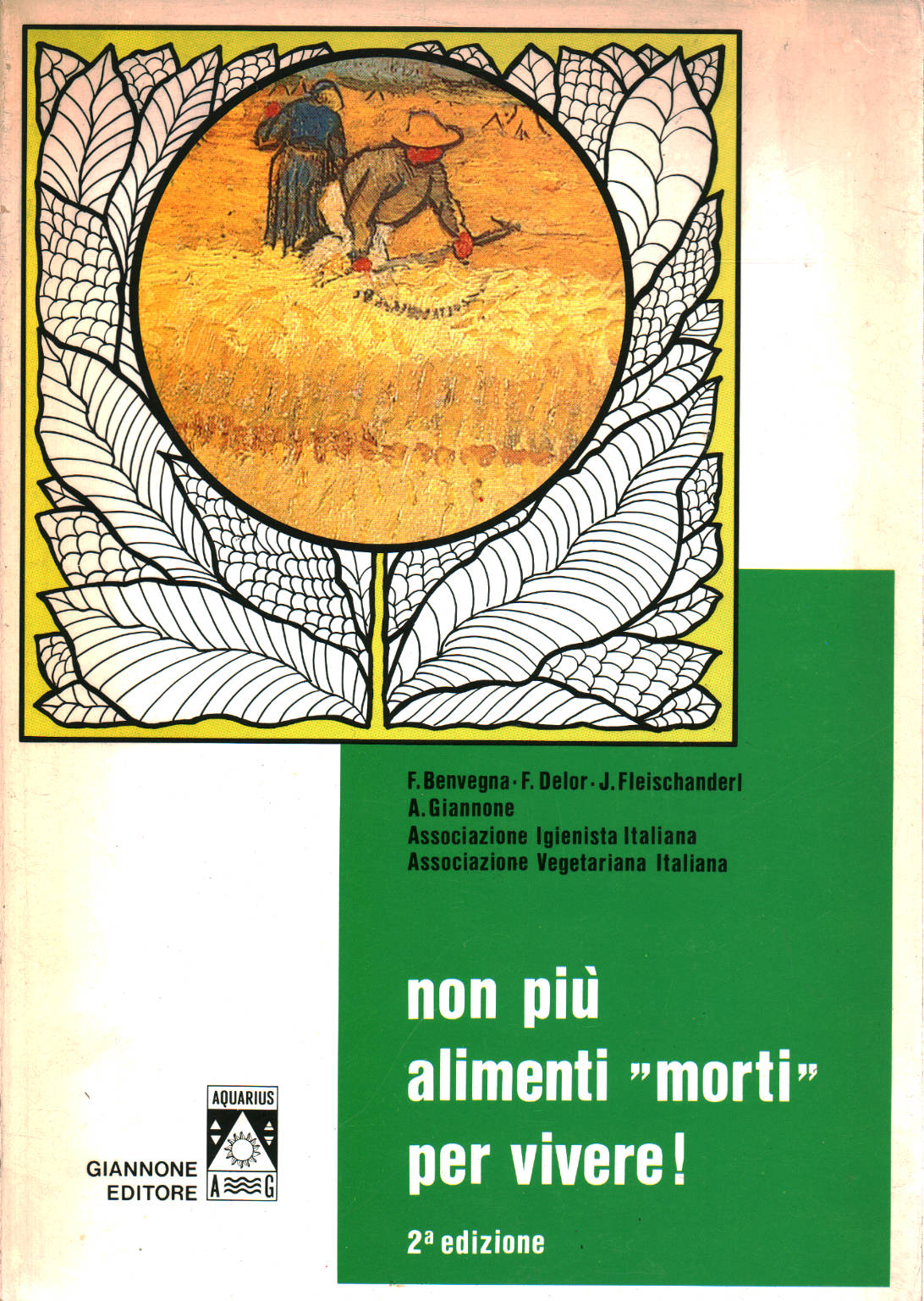 Non più alimenti "morti" per vivere!, s.a.